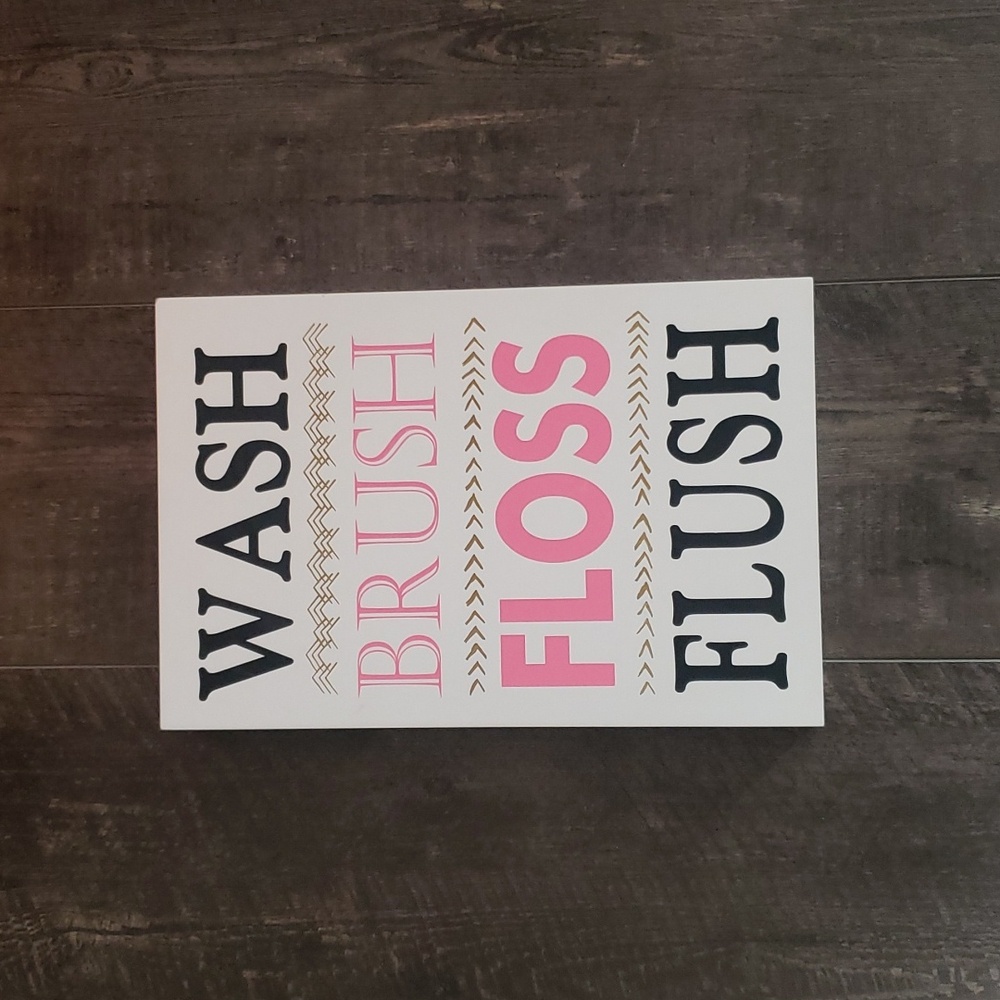 Bathroom sign Pink & Black On White Hobby Lobby Wash Brush Floss Flush